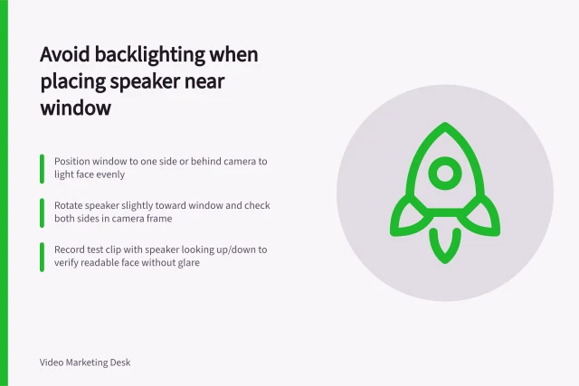 Avoid backlighting when placing speaker near window: Position window to one side or behind camera to light face evenly; Rotate speaker slightly toward window and check both sides in camera frame; Record test clip with speaker looking up/down to verify readable face without glare. Positioning a speaker near a window without backlighting