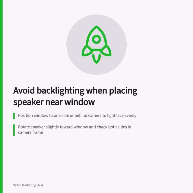 Avoid backlighting when placing speaker near window: Position window to one side or behind camera to light face evenly; Rotate speaker slightly toward window and check both sides in camera frame; Record test clip with speaker looking up/down to verify readable face without glare. Positioning a speaker near a window without backlighting